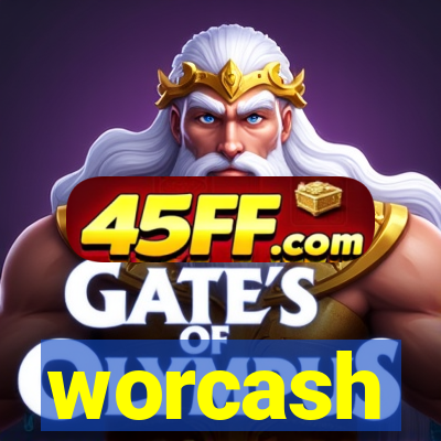 worcash
