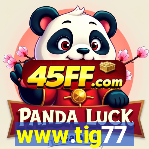 www.tig77