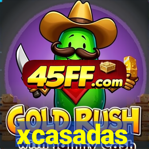 xcasadas
