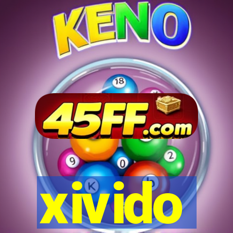 xivido