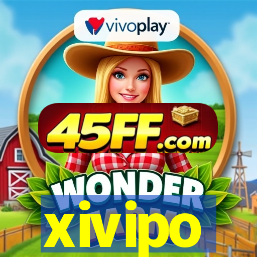 xivipo