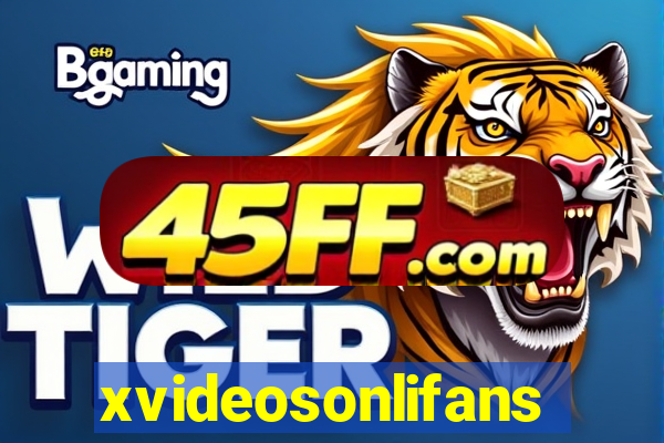 xvideosonlifans