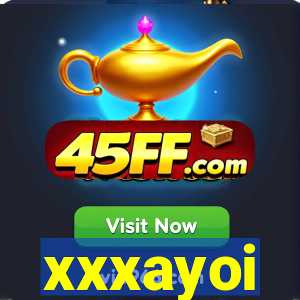 xxxayoi