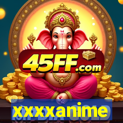 xxxxanime