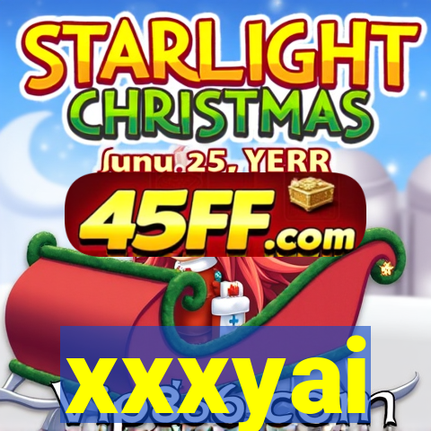 xxxyai
