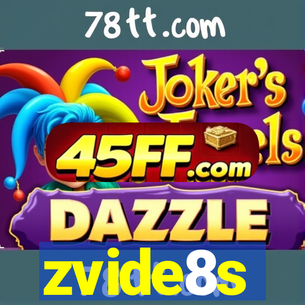 zvide8s