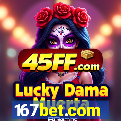 167bet.com