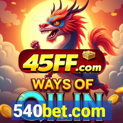 540bet.com