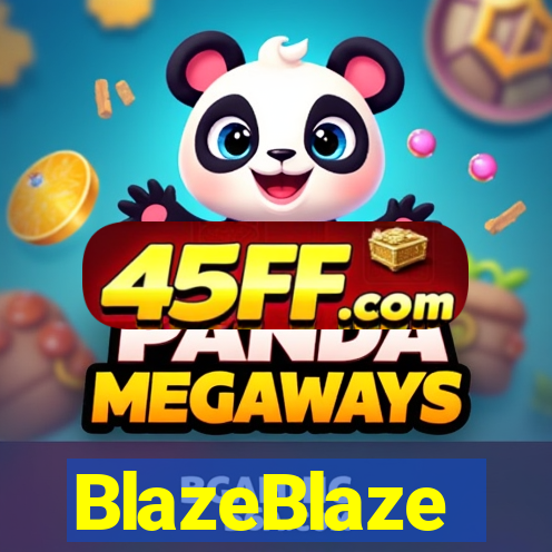 BlazeBlaze