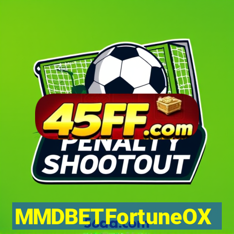 MMDBETFortuneOX