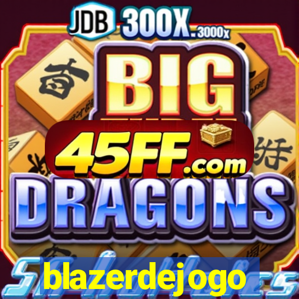 blazerdejogo