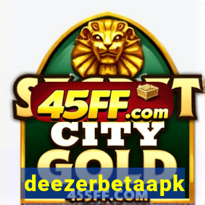 deezerbetaapk
