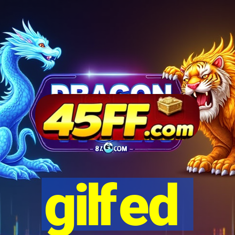 gilfed