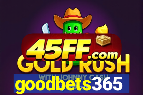 goodbets365
