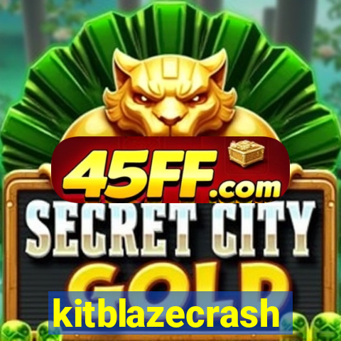 kitblazecrash