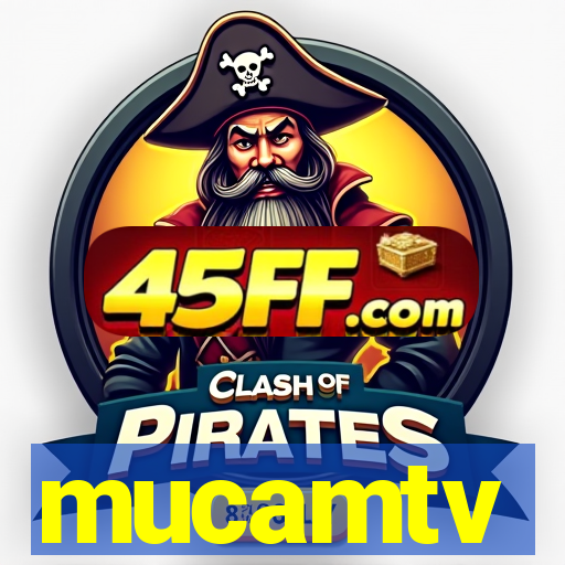 mucamtv