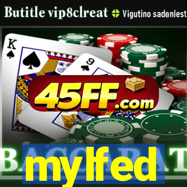 mylfed