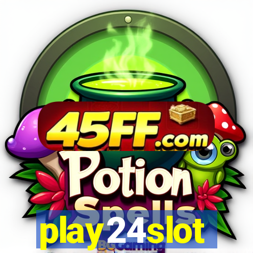 play24slot