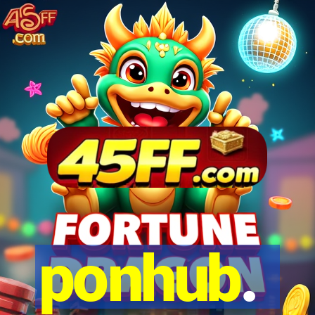 ponhub.