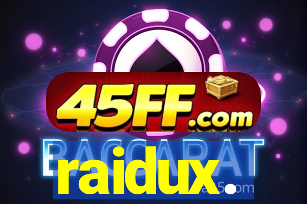 raidux.