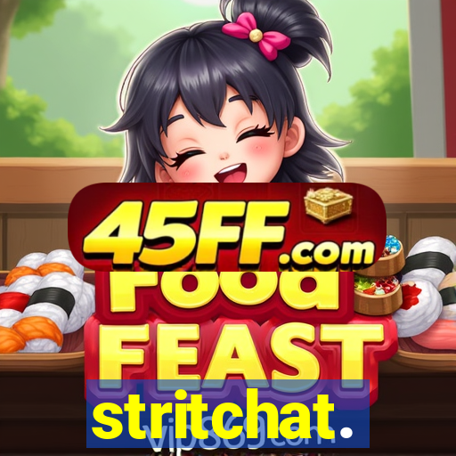 stritchat.