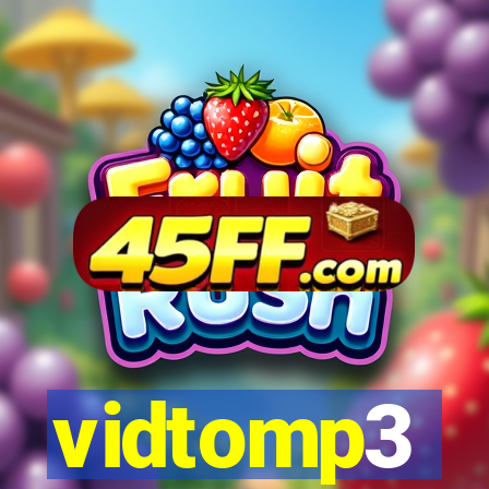 vidtomp3