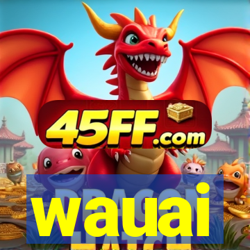 wauai